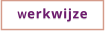 Werkwijze